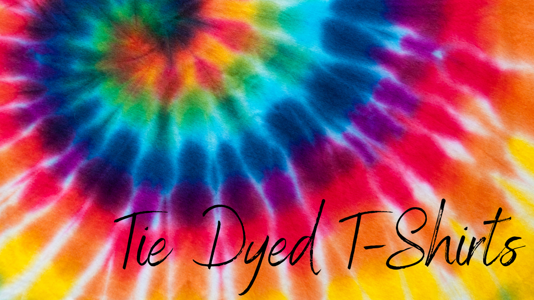 Tie Dyed T-Shirts